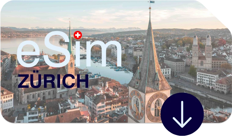 Zürich geniessen mit bester eSIM-Verbindung